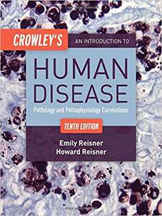 Crowley's An Introduction To Human Disease