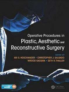 Operative Procedures in Plastic, Aesthetic and Reconstructive Surgery