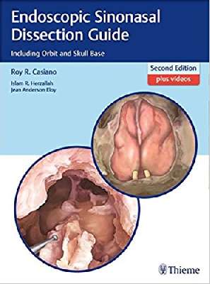 Endoscopic Sinonasal Dissection Guide