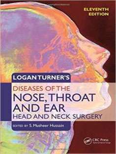 Logan Turner's Diseases of the Nose, Throat and Ear: Head and Neck Surgery