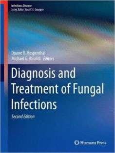 Diagnosis and Treatment of Fungal Infections