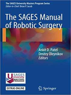 The SAGES Manual of Robotic Surgery