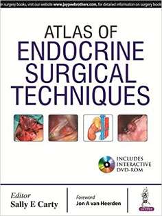 Atlas of Endocrine Surgical Techniques