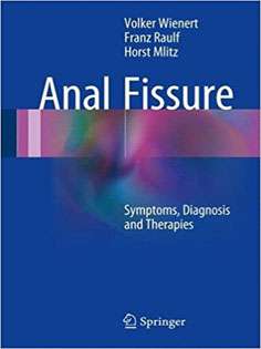 Anal Fissure: Symptoms, Diagnosis and Therapies