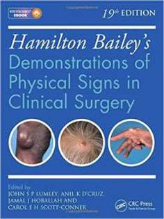 Hamilton Bailey's Physical Signs: Demonstrations of Physical Signs in Clinical Surgery