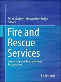 Fire and Rescue Services: Leadership and Management Perspectives
