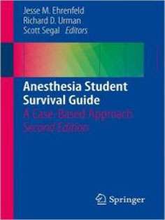 Anesthesia Student Survival Guide: A Case-Based Approach