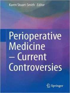 Perioperative Medicine - Current Controversies
