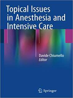 Topical Issues in Anesthesia and Intensive Care