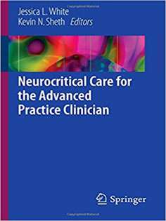 Neurocritical Care for the Advanced Practice Clinician