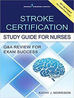 Stroke Certification Study Guide for Nurses