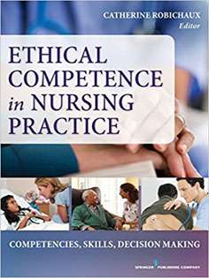 Ethical Competence in Nursing Practice