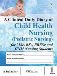 A Clinical Daily Diary of Child Health Nursing