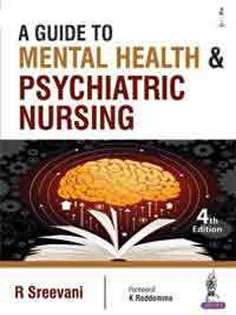 A Guide to Mental Health & Psychiatric Nursing