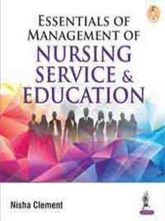 Essentials of Management of Nursing Service & Education