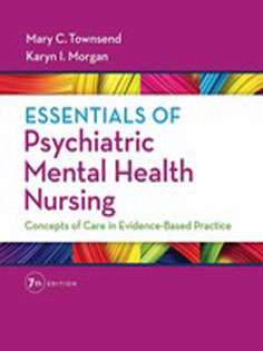Essentials of Psychiatric Mental Healht Nursing