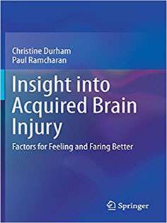 Insight into Acquired Brain Injury: Factors for Feeling and Faring Better