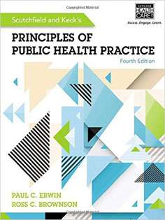 Scutchfield and Keck's Principles of Public Health Practice