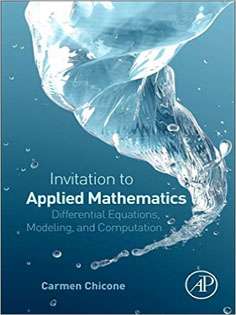 An Invitation to Applied Mathematics: Differential Equations, Modeling, and Computation