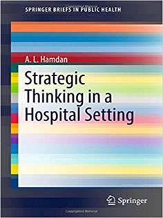 Strategic Thinking in a Hospital Setting