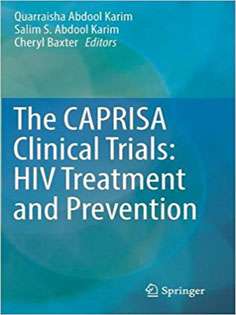 The CAPRISA Clinical Trials: HIV Treatment and Prevention