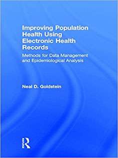 Improving Population Health Using Electronic Health Records: Methods for Data Management 