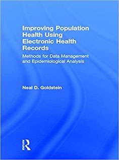 Improving Population Health Using Electronic Health Records: Methods for Data Management 