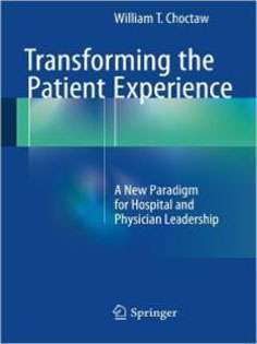 Transforming the Patient Experience