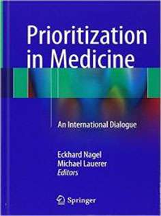 Prioritization in Medicine: An International Dialogue