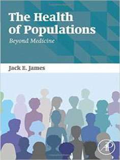 The Health of Populations: Beyond Medicine