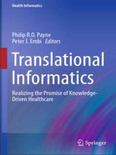 Translational Informatics: Realizing the Promise of Knowledge-Driven Healthcare