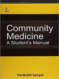 Community Medicine: A Student's Manual