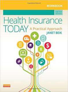Workbook for Health Insurance Today: A Practical Approach