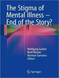 The Stigma of Mental Illness - End of the Story