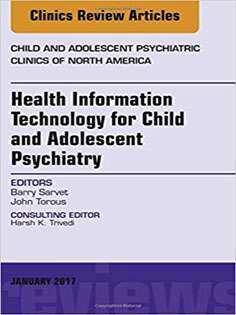 Health Information Technology for Child and Adolescent Psychiatry