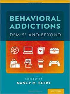 Behavioral Addictions DSM-5RG and Beyond