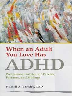 When an Adult You Love Has ADHD