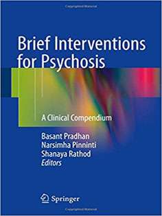 Brief Interventions for Psychosis: A Clinical Compendium