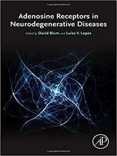 Adenosine Receptors in Neurodegenerative Diseases