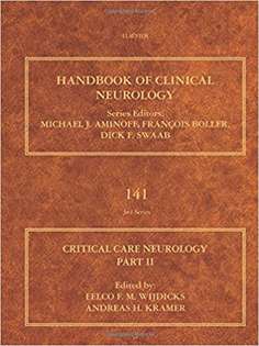 Critical Care Neurology Part II, Volume 141: Neurology of Critical Illness