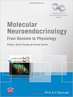 Molecular Neuroendocrinology: From Genome to Physiology