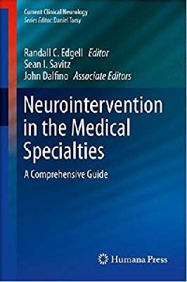 Neurointervention in the Medical Specialties: A Comprehensive Guide