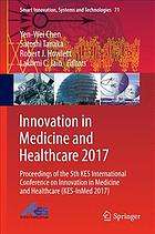 Innovation in Medicine and Healthcare 2017  