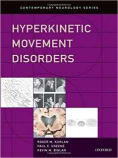 Hyperkinetic Movement Disorders