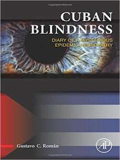 Cuban Blindness: Diary of a Mysterious Epidemic Neuropath