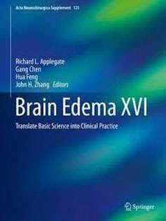 Brain Edema XVI: Translate Basic Science into Clinical Practice