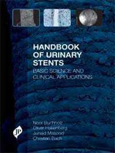 Handbook of Urinary Stents: Basic Science and Clinical Applications