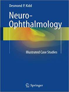 Neuro-Ophthalmology: Illustrated Case Studies