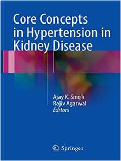 Core Concepts in Hypertension in Kidney Disease