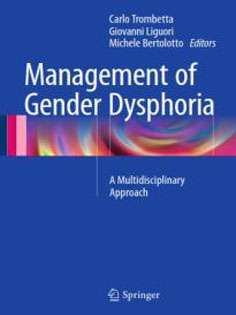 Management of Gender Dysphoria: A Multidisciplinary Approach